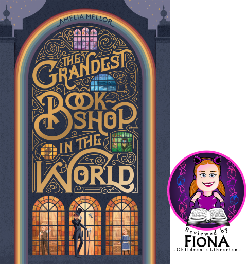 The cover of The Grandest Bookshop in the World, Reviewed by Fiona