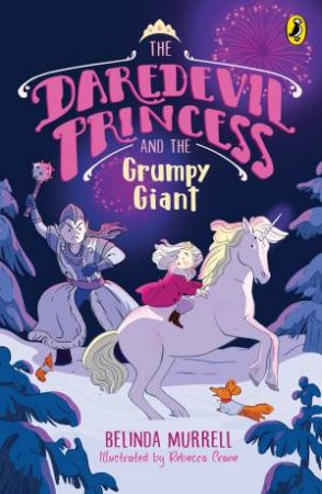Book cover for The Daredevil Princess and the Grumpy Giant by Belinda Murrell