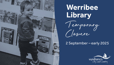 Werribee Library temporary closure